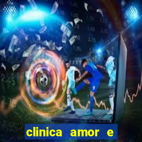 clinica amor e saude pirituba